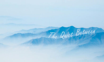 The Quiet Between